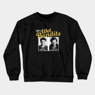 The Wet Bandits Crewneck Sweatshirt